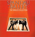SPANDAU BALLET: THE SINGLES COLLECTION (15 Track LP) | Spandau, Lp ...