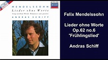 Felix Mendelssohn: Lieder ohne Worte Op.62 no.6 'Frühlingslied ...