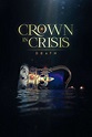 Crown in Crisis: Death - Movie Reviews and Movie Ratings - TV Guide
