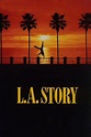 L.A. Story (1991) - Posters — The Movie Database (TMDb)