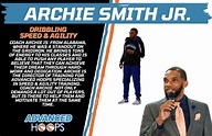 ARCHIE SMITH JR. PROFILE - Advanced Hoops