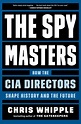 The Spymasters | Book by Chris Whipple | Official Publisher Page ...