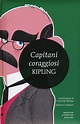 Capitani coraggiosi. Ediz. integrale - Rudyard Kipling - Libro - Newton ...