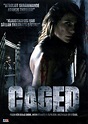 Caged (2011) – Movies – Filmanic