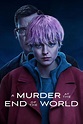A Murder at the End of the World (TV Mini Series 2023) - IMDb