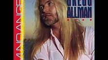 Gregg Allman Band I'm No Angel with Lyrics in Description - YouTube
