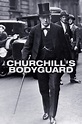 Churchill's Bodyguard (TV Series 2005– ) - IMDb