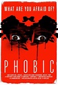 PHOBIC (2017) Reviews and overview - MOVIES & MANIA
