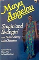 Singin' and Swingin' and Gettin' Merry Like Christmas by Maya Angelou ...