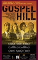 Gospel Hill - Film (2008) - MYmovies.it