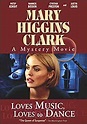 Mary Higgins Clark's Loves Music, Loves to Dance (TV) (2001) - FilmAffinity