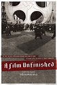 A Film Unfinished (2010)