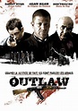 Outlaw : bande annonce du film, séances, streaming, sortie, avis