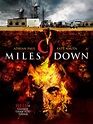 Nine Miles Down (2009) - Rotten Tomatoes