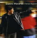 Gianni Morandi - Il Tempo Migliore (2006, CD) | Discogs