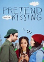 Pretend We're Kissing filme - Veja onde assistir
