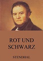 Rot und Schwarz (ebook), Stendhal | 9783849636753 | Boeken | bol.com