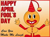 April Fool’s Day Pictures, Images, Graphics for Facebook, Whatsapp - Page 4