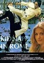 Kidnap in Rome - Film (1974) | il Davinotti