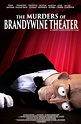 The Murders of Brandywine Theater (2014) - IMDb