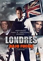 LONDRES BAJO FUEGO ~ Pelis