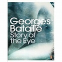 Story of the Eye - Georges Bataille - Penguin