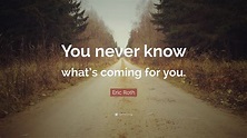You Never Know Quote : Bob Marley Quote: "You never know how strong you ...