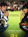 Catwalk Dogs - Film 2007 - FILMSTARTS.de