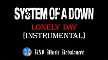 System of a Down - Lonely Day (instrumental / karaoke version) - YouTube