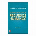 ADMINISTRACION DE RECURSOS HUMANOS EL CAPITAL HUMANO DE LAS ...