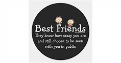 Best Friends Classic Round Sticker | Zazzle