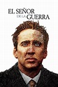 El Señor De La Guerra (2005) Película Completa Español Latino