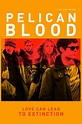 Pelican Blood (2010) | The Poster Database (TPDb)