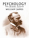 Read Psychology Online by William James | Books