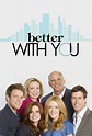 Better With You - Série (2010) - Torrent sur Cpasbien