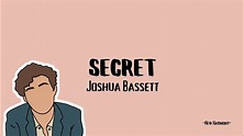 Joshua Bassett - Secret (Lyrics) - YouTube