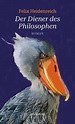 'Der Diener des Philosophen' von 'Felix Heidenreich' - eBook