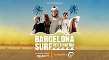 Barcelona Surf Destination - Tráiler - YouTube