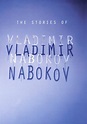 The Stories of Vladimir Nabokov by Nabokov, Vladimir: As New Hardcover ...