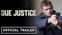 Due Justice - Official Trailer (2023) Kellan Lutz, Jeff Fahey, Efren ...