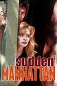 Sudden Manhattan - Movies on Google Play