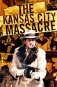 ‎The Kansas City Massacre (1975) directed by Dan Curtis • Reviews, film ...
