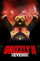 Grizzly II: Revenge (2020) | MovieWeb