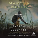 System Collapse by Martha Wells - Audiobook