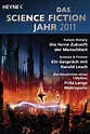 Sascha Mamczak: Das Science Fiction Jahr 2011. Heyne Verlag (eBook)