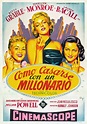 Cómo casarse con un millonario - Película 1953 - SensaCine.com