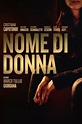 Nome di donna (2018) — The Movie Database (TMDB)
