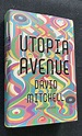Utopia Avenue by Mitchell, David: Near Fine Hardcover (2020) 1st ...