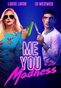 Watch Me You Madness (2021) - Free Movies | Tubi