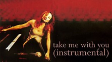 Take Me With You (instrumental cover) - Tori Amos - YouTube